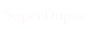 Super Dupes